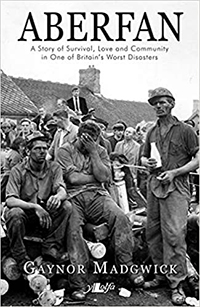 Aberfan: A Story of Survival, Love and Community in One of Britain's Worst Disasters